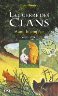 4. La guerre des clans - Avant la tempête 4. La guerre des clans - Avant la tempête