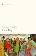 Antic Hay Antic Hay