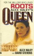 Alex Haley's Queen: The Story of an American Family Alex Haley's Queen: The Story of an American Family