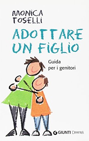 Adottare un figlio Adottare un figlio