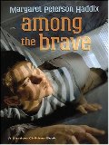 Among The Brave, The Among The Brave, The