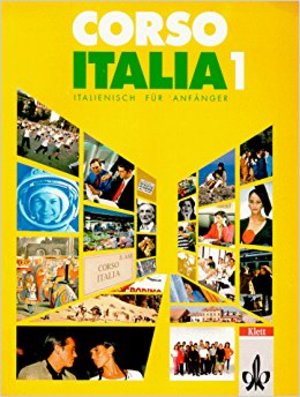 Corso Italia 1 Italienisch für anfänger 030/031 Corso Italia 1 Italienisch für anfänger 030/031