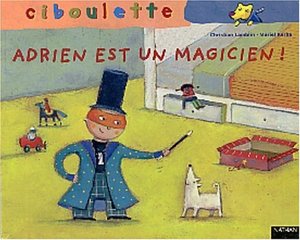 Adrien est un magicien Adrien est un magicien