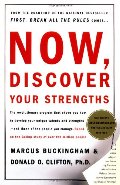 Now, Discover Your Strengths Now, Discover Your Strengths