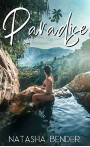 Paradise: Erotic Short Story Paradise: Erotic Short Story