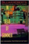 In the Dead of Summer (Amanda Pepper, No. 6) In the Dead of Summer (Amanda Pepper, No. 6)