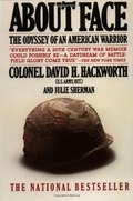 About Face: The Odyssey of an American Warrior About Face: The Odyssey of an American Warrior