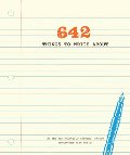 642 Things to Write Journal 642 Things to Write Journal