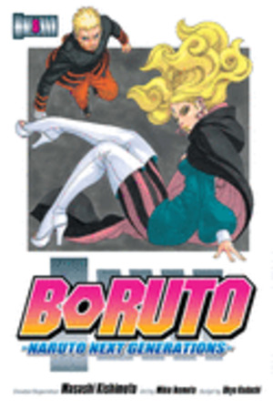 Boruto, Vol. 8: Naruto Next Generations Boruto, Vol. 8: Naruto Next Generations