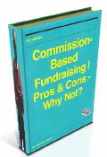 Commission-Based Fundraising | Pros & Cons - Why Not? Commission-Based Fundraising | Pros & Cons - Why Not?