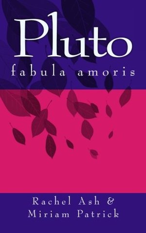 Pluto: Fabula Amoris Pluto: Fabula Amoris