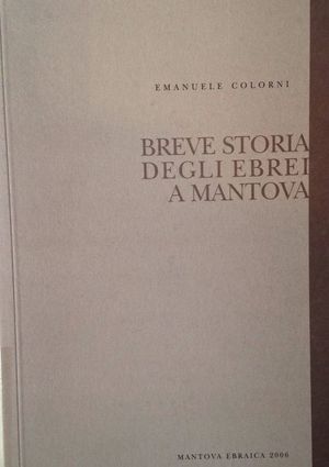 Breve storia degli ebrei a Mantova 037 Breve storia degli ebrei a Mantova 037