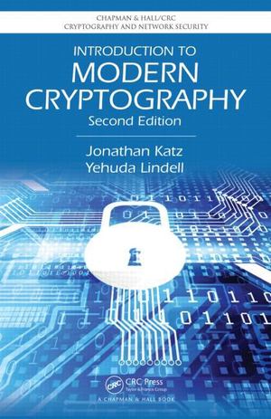 Introduction to Modern Cryptography, Second Edition Introduction to Modern Cryptography, Second Edition