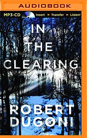 In the Clearing (The Tracy Crosswhite Series)
MP3 Audio, Unabridged, Audiobook In the Clearing (The Tracy Crosswhite Series)
MP3 Audio, Unabridged, Audiobook