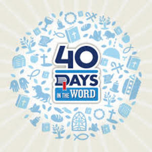 40 Days in the Word - Rick Warren - 6 sessions 40 Days in the Word - Rick Warren - 6 sessions