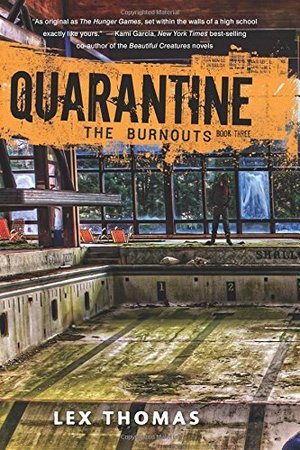 Burnouts (Quarantine), The Burnouts (Quarantine), The