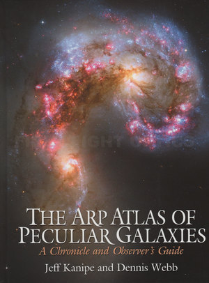 Arp Atlas of Peculiar Galaxies, The Arp Atlas of Peculiar Galaxies, The