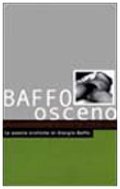 Baffo osceno. Le poesie erotiche di Giorgio Boffo Baffo osceno. Le poesie erotiche di Giorgio Boffo
