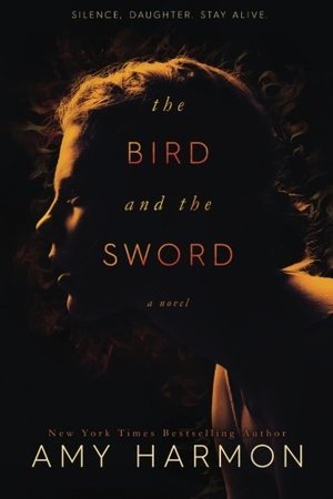 Bird and the Sword, The Bird and the Sword, The