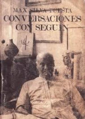 Conversaciones con Seguín Conversaciones con Seguín