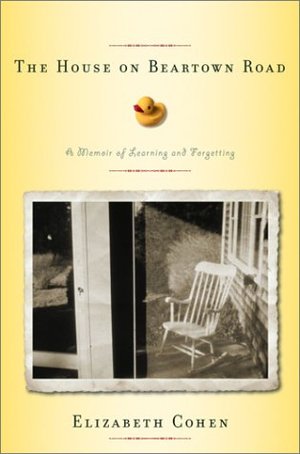 House on Beartown Road: A Memoir of Learning and Forgetting, The House on Beartown Road: A Memoir of Learning and Forgetting, The