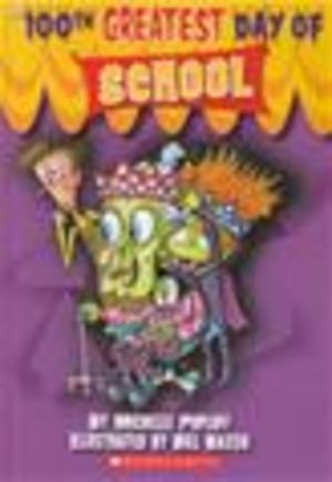100th Greatest Day of School 100th Greatest Day of School