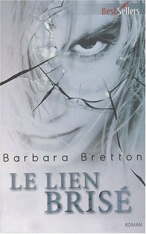 Le lien brisé Le lien brisé