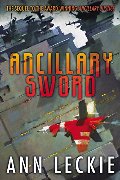 Ancillary Sword (Imperial Radch, #2) Ancillary Sword (Imperial Radch, #2)
