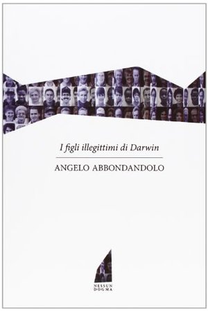 I figli illegittimi di Darwin I figli illegittimi di Darwin