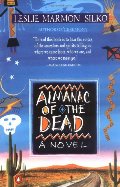 Almanac of the Dead Almanac of the Dead