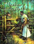 Abraham's battle : a novel of Gettysburg / Sara Harrell Banks. Abraham's battle : a novel of Gettysburg / Sara Harrell Banks.