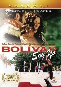Bolivar Soy Yo(Bolivar I Am) Bolivar Soy Yo(Bolivar I Am)