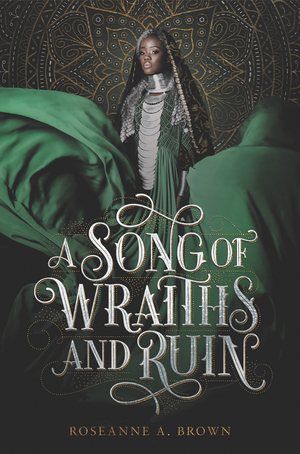 Song of Wraiths and Ruin Song of Wraiths and Ruin