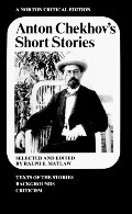 Anton Chekhov's Short Stories (Norton Critical Editions) Anton Chekhov's Short Stories (Norton Critical Editions)