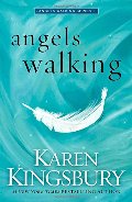 Angels Walking: A Novel Angels Walking: A Novel
