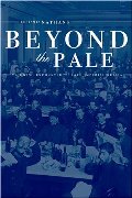 Beyond the Pale: The Jewish Encounter with Late Imperial Russia (Studies on the History of Society and Culture) Beyond the Pale: The Jewish Encounter with Late Imperial Russia (Studies on the History of Society and Culture)