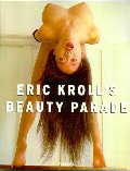 Eric Kroll's Beauty Parade Eric Kroll's Beauty Parade