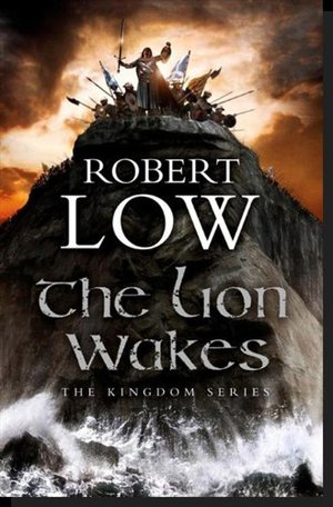 Lion Wakes (Kingdom #1), The Lion Wakes (Kingdom #1), The