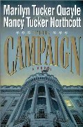 Campaign: A Novel, The Campaign: A Novel, The