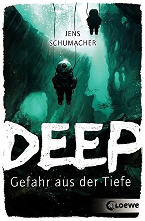 Deep: Gefahr aus der Tiefe Deep: Gefahr aus der Tiefe