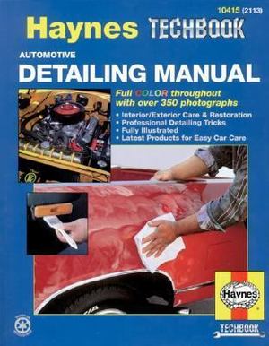Automotive Detailing Manual Automotive Detailing Manual
