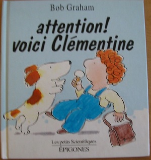 Attention ! voici clementine Attention ! voici clementine