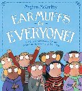 Earmuffs for Everyone!: How Chester Greenwood Became Known as the Inventor of Earmuffs Earmuffs for Everyone!: How Chester Greenwood Became Known as the Inventor of Earmuffs