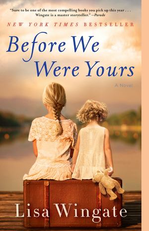 Before We Were Yours Before We Were Yours