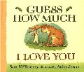 Guess How Much I Love You Guess How Much I Love You
