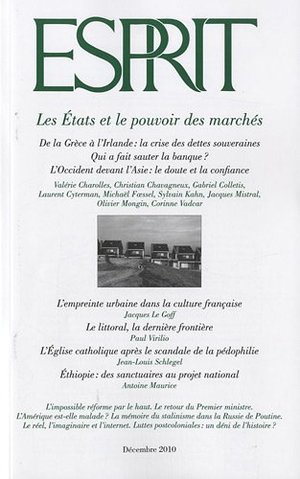Esprit, N° 370, Décembre 201 : Les Etats et le pouvoir des marchés Esprit, N° 370, Décembre 201 : Les Etats et le pouvoir des marchés