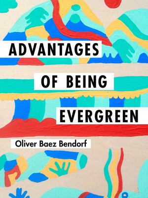 Advantages of Being Evergreen Advantages of Being Evergreen
