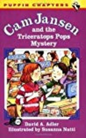 Cam Jansen and the Triceratops Pops Mystery (Cam Jansen adventure) Cam Jansen and the Triceratops Pops Mystery (Cam Jansen adventure)