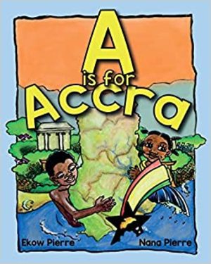 A is for Accra A is for Accra