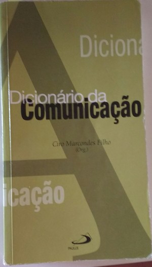 Dicionário da comunicação Dicionário da comunicação
